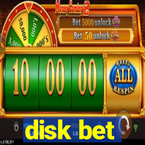 disk bet